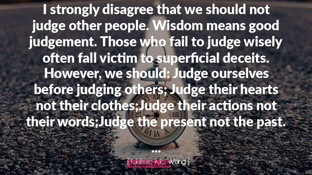 Judging Others quotes by Melissa M.L. Wong