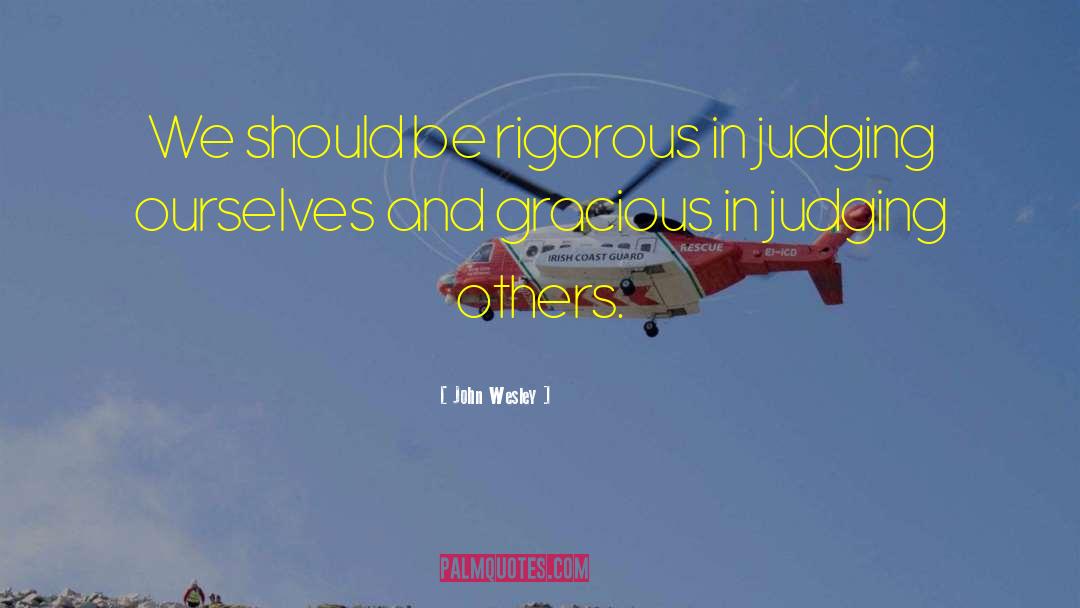 Judging Others quotes by John Wesley