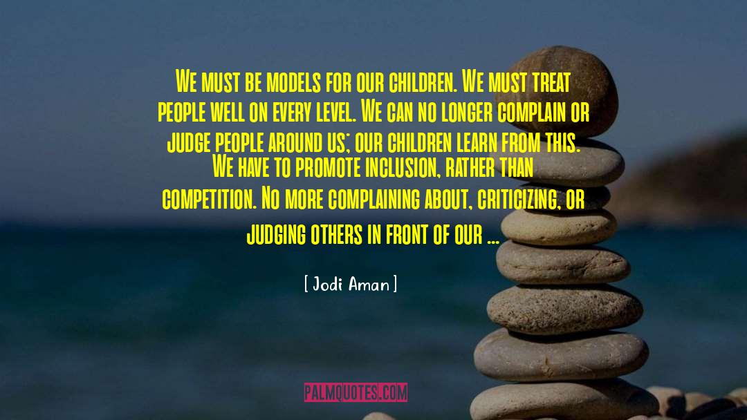 Judging Others quotes by Jodi Aman