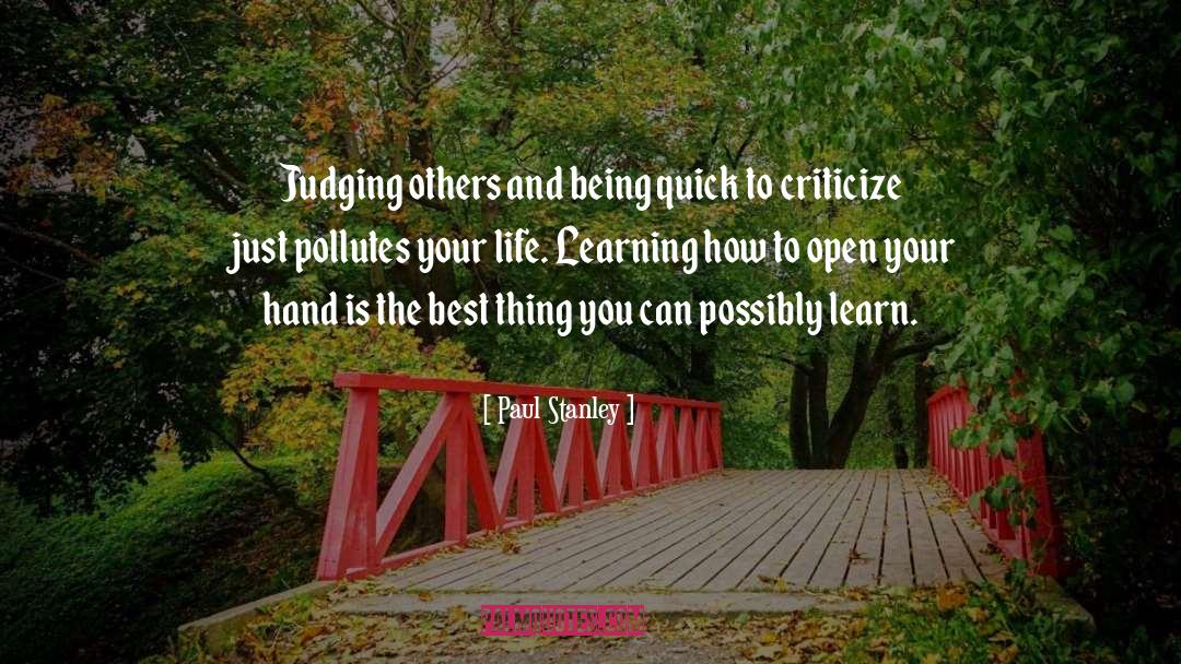 Judging Others quotes by Paul Stanley