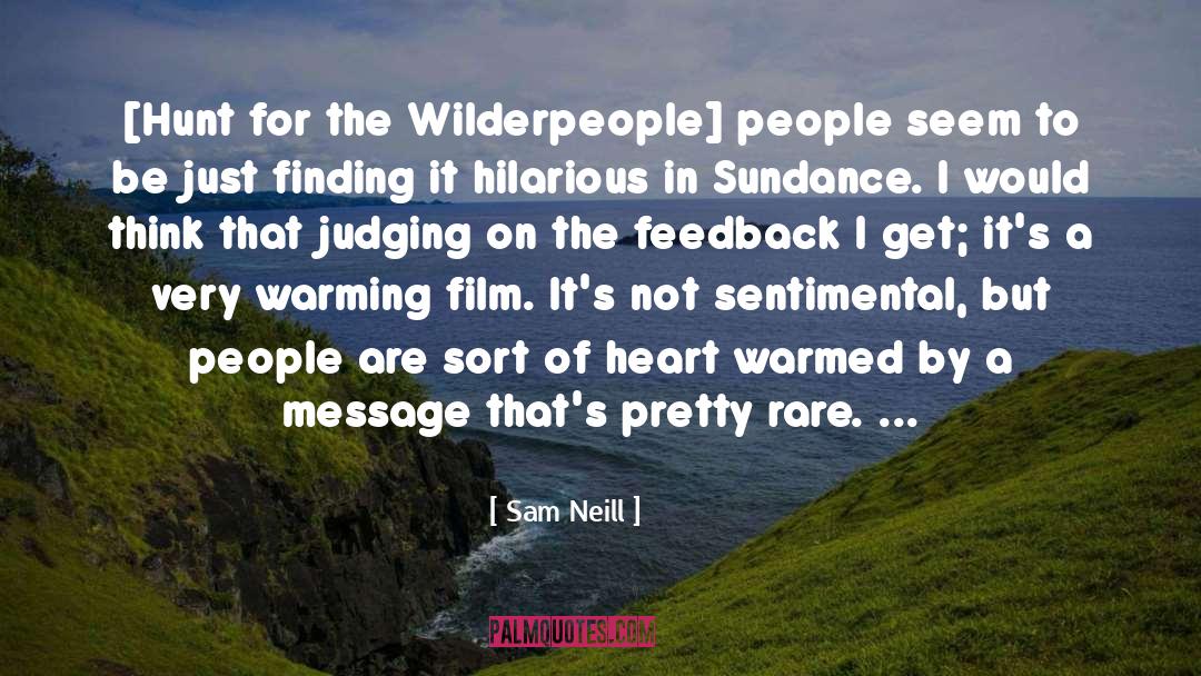 Judging People quotes by Sam Neill