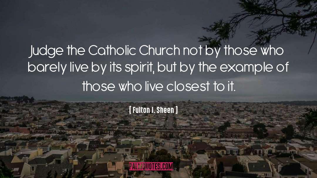 Judging You quotes by Fulton J. Sheen