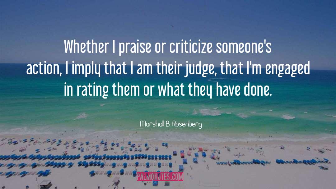 Judging You quotes by Marshall B. Rosenberg