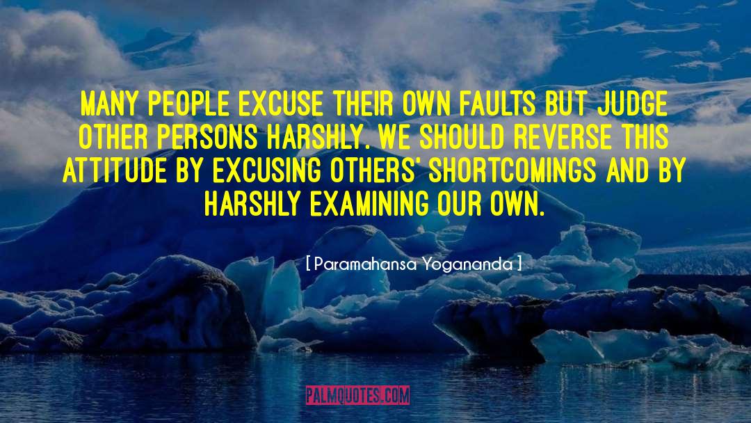 Judging You quotes by Paramahansa Yogananda