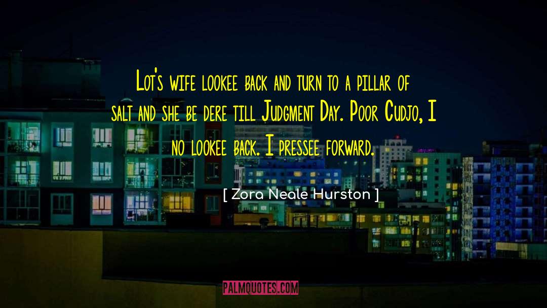 Judgment Day quotes by Zora Neale Hurston