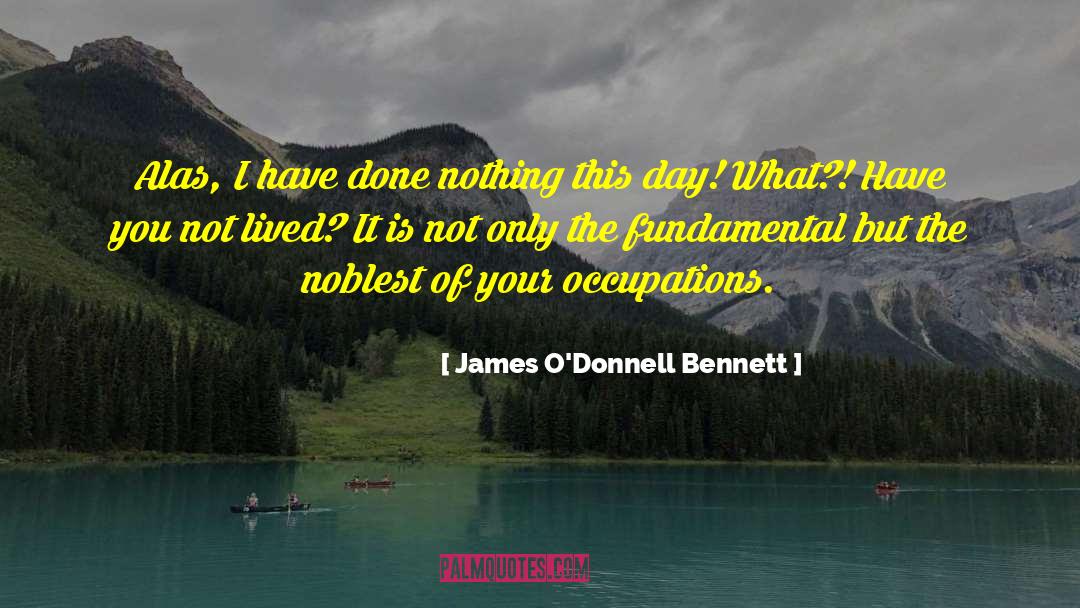 Judgment Day quotes by James O'Donnell Bennett