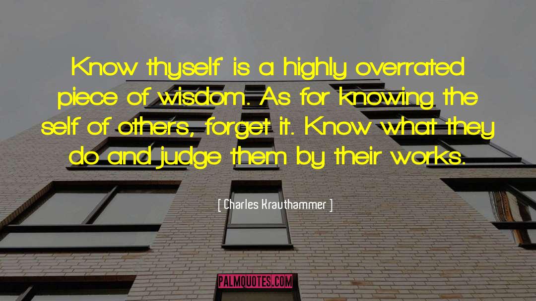 Judgment Of Others quotes by Charles Krauthammer