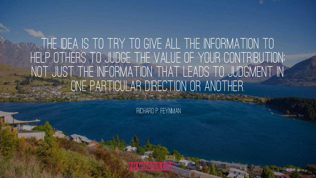 Judgment quotes by Richard P. Feynman