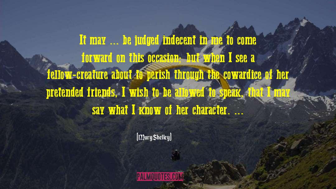 Judgmental People quotes by Mary Shelley