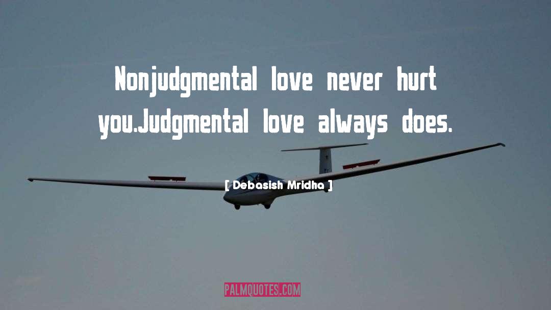 Judgmental quotes by Debasish Mridha