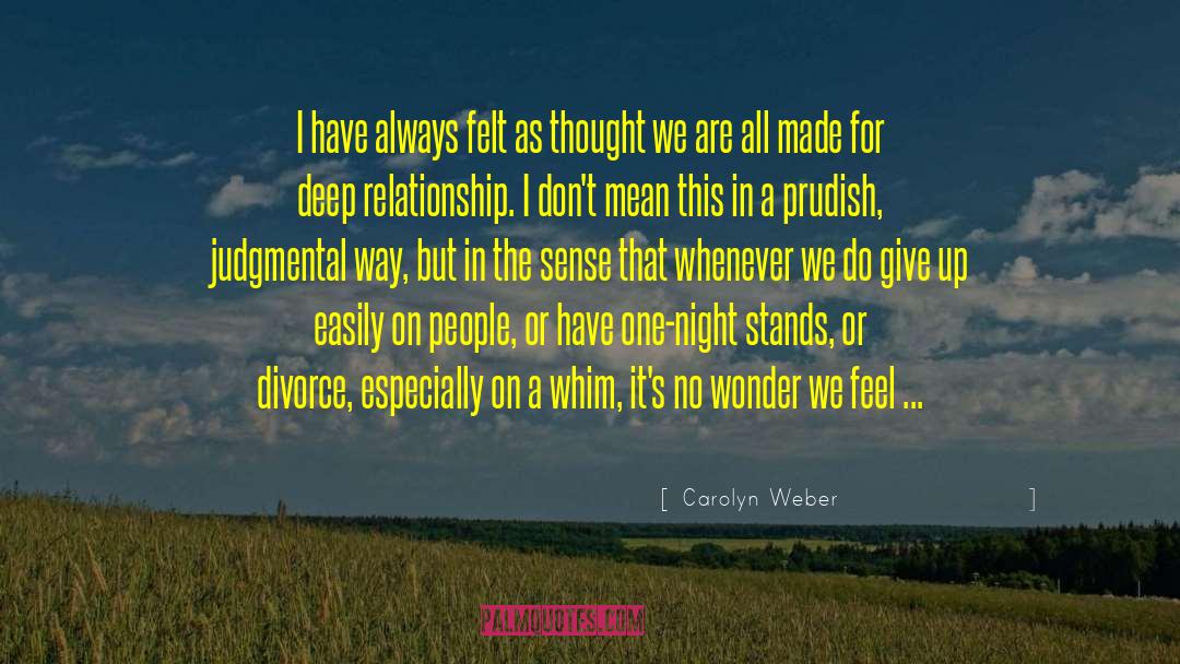 Judgmental quotes by Carolyn Weber