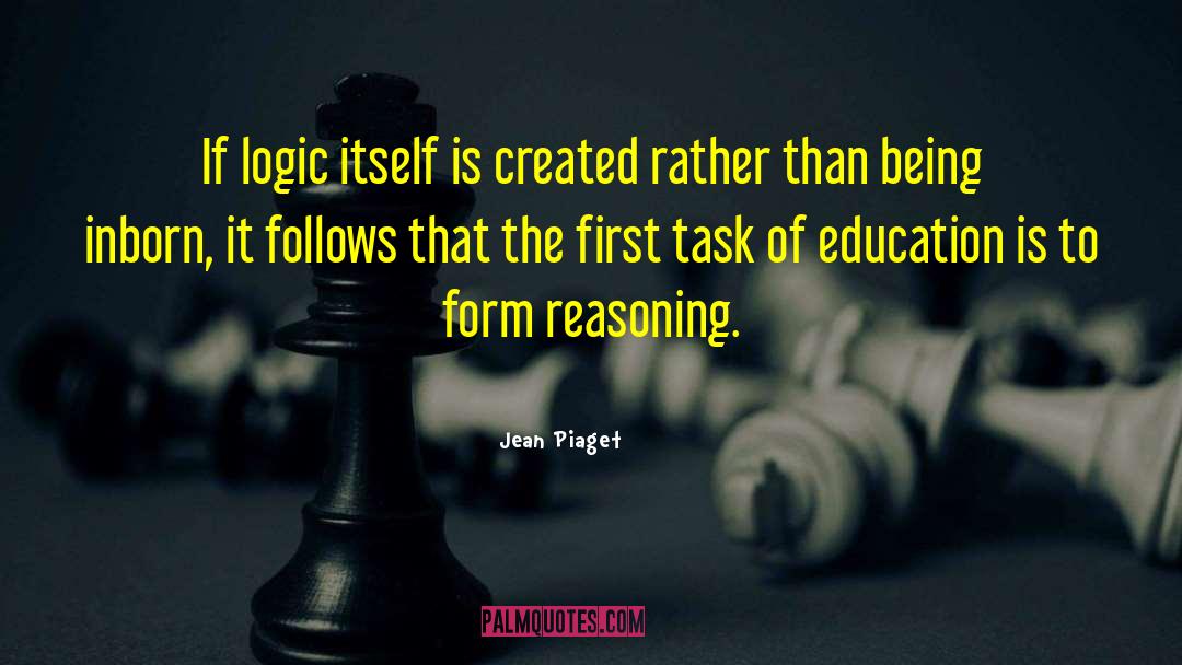 Judicial Reasoning quotes by Jean Piaget