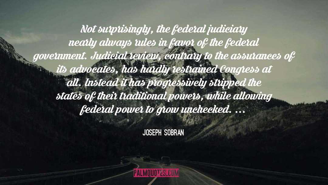 Judicial Review quotes by Joseph Sobran