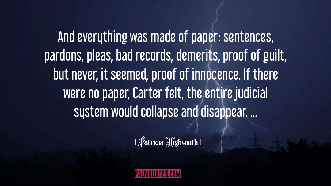 Judicial System quotes by Patricia Highsmith