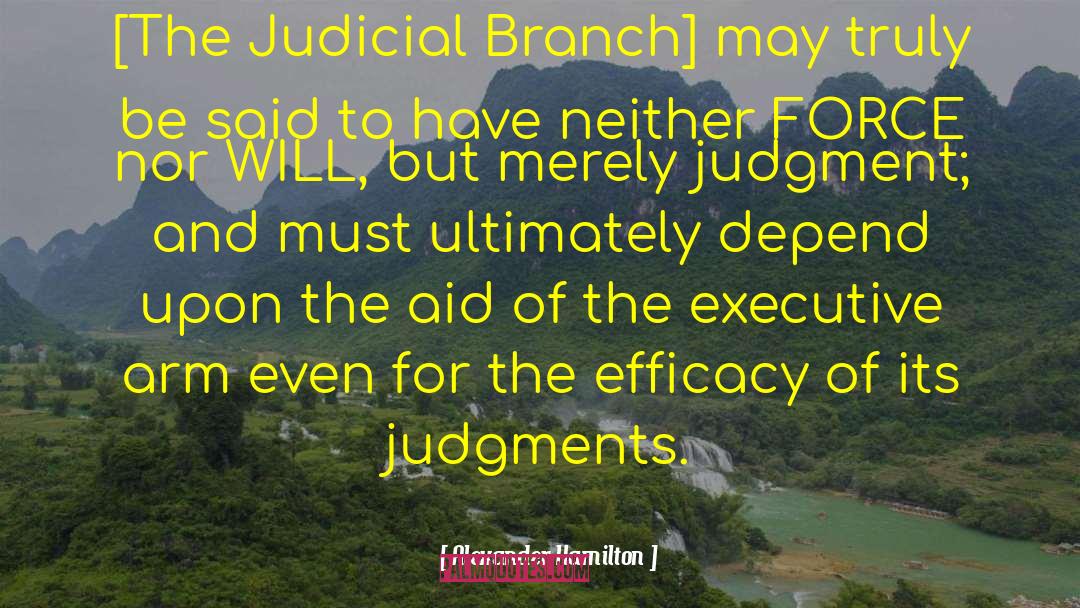 Judiciary quotes by Alexander Hamilton