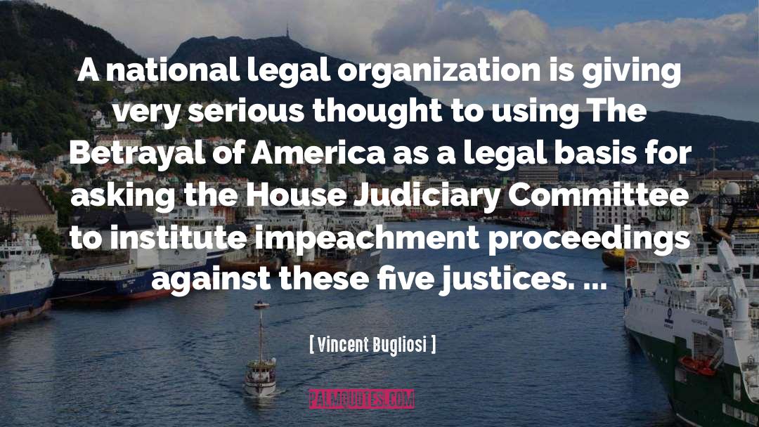 Judiciary quotes by Vincent Bugliosi