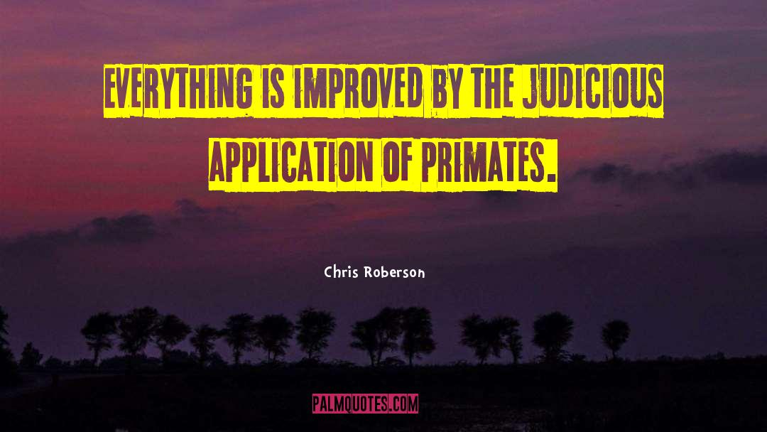 Judicious quotes by Chris Roberson