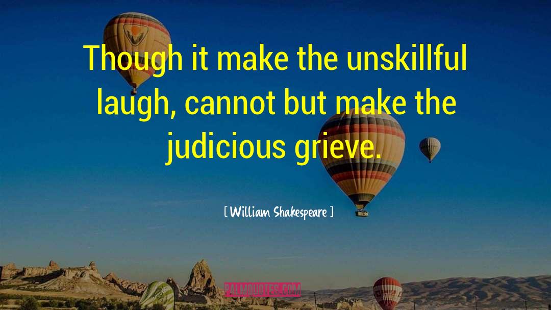 Judicious quotes by William Shakespeare