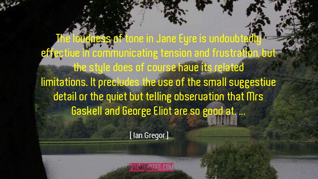 Judicious quotes by Ian Gregor