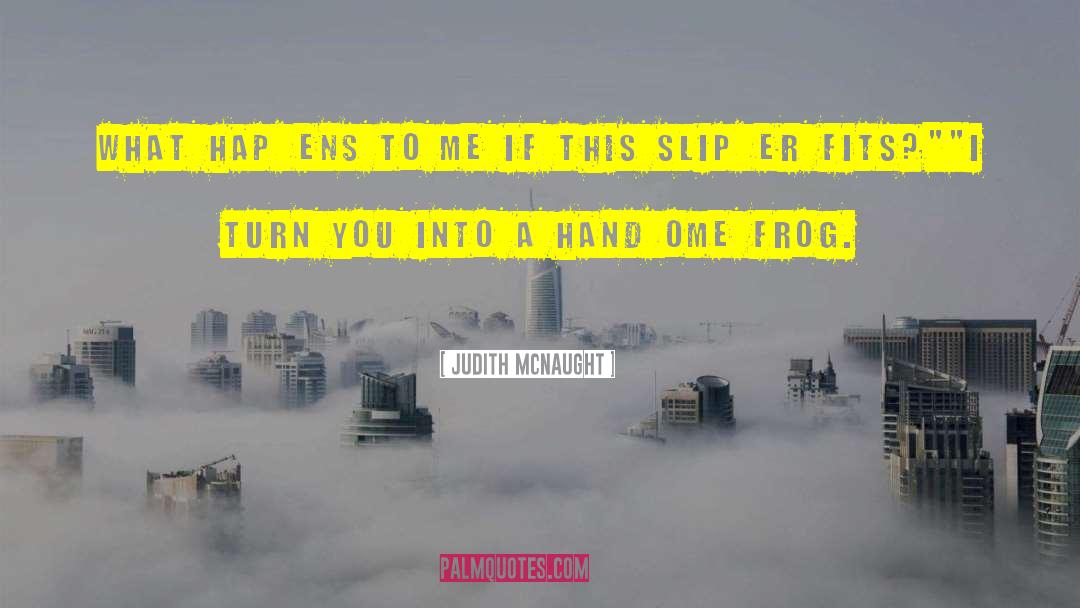 Judith Hackitt quotes by Judith McNaught