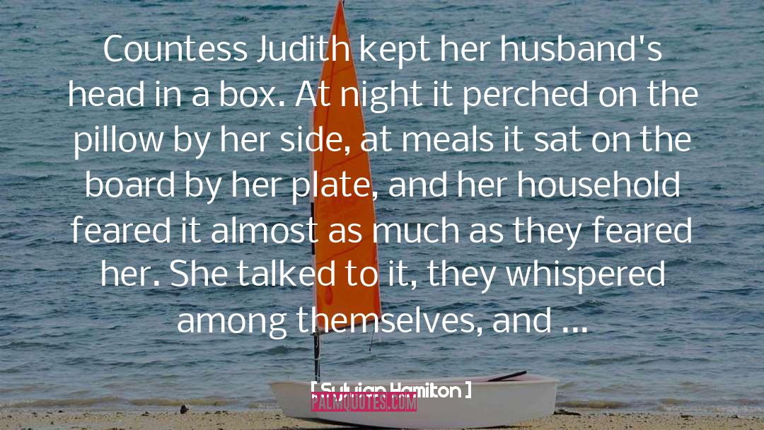 Judith Kinghorn quotes by Sylvian Hamilton