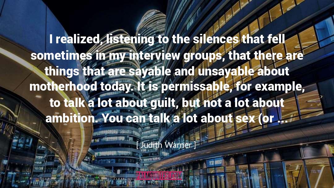 Judith Warner quotes by Judith Warner