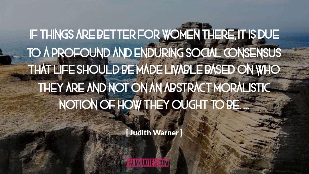 Judith Warner quotes by Judith Warner