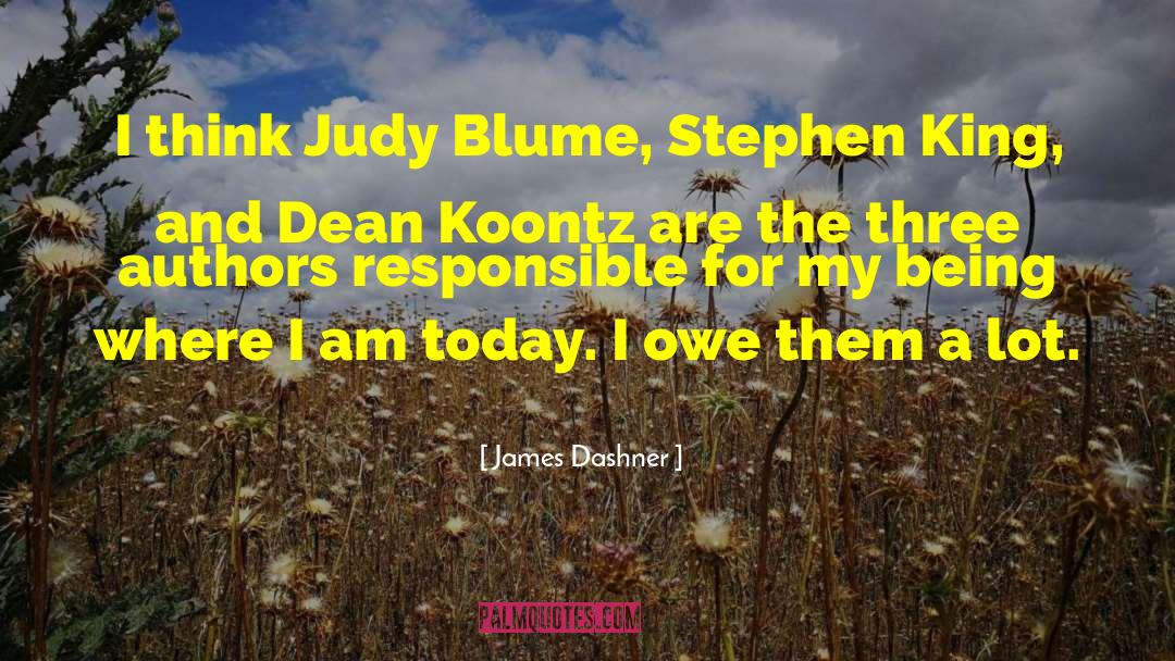 Judy Blume quotes by James Dashner