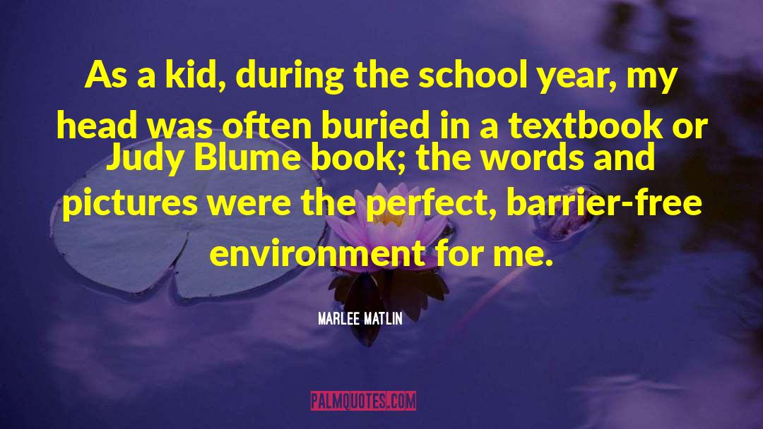 Judy Blume quotes by Marlee Matlin