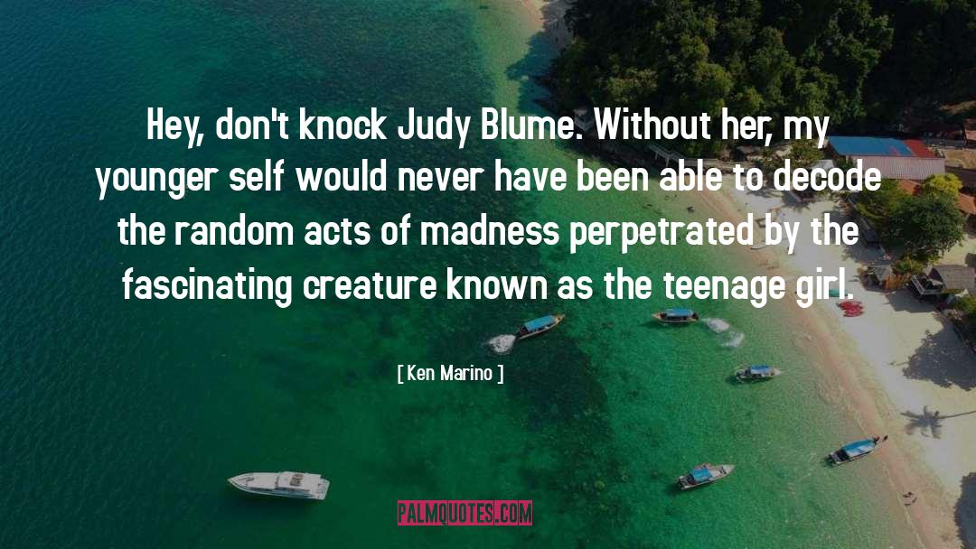 Judy Blume quotes by Ken Marino