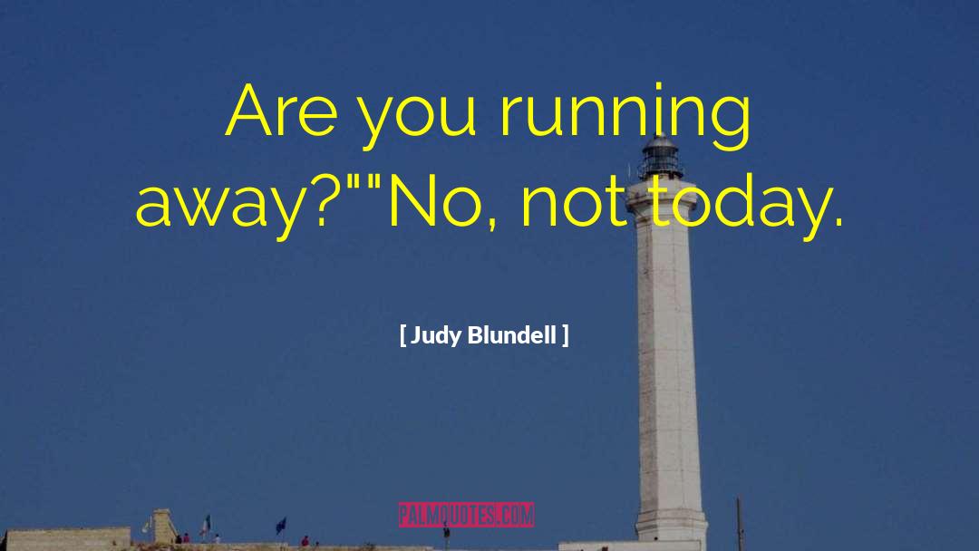 Judy Blundell quotes by Judy Blundell