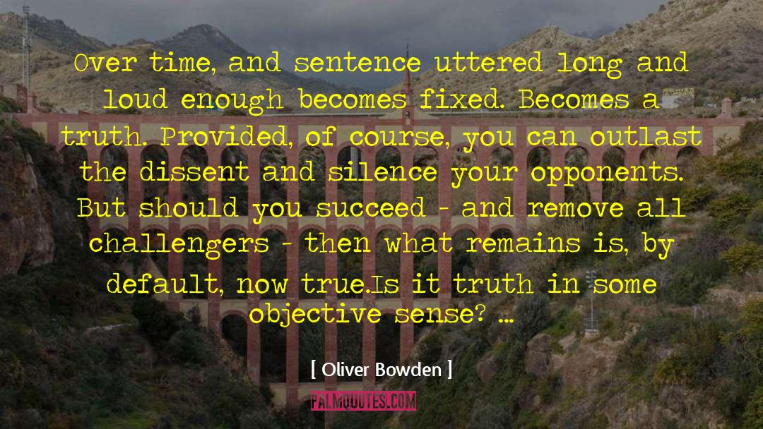 Jugglery In A Sentence quotes by Oliver Bowden