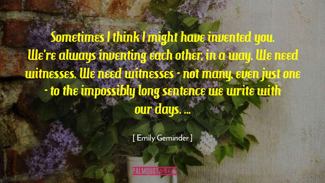 Jugglery In A Sentence quotes by Emily Geminder
