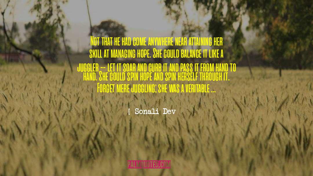 Juggling quotes by Sonali Dev