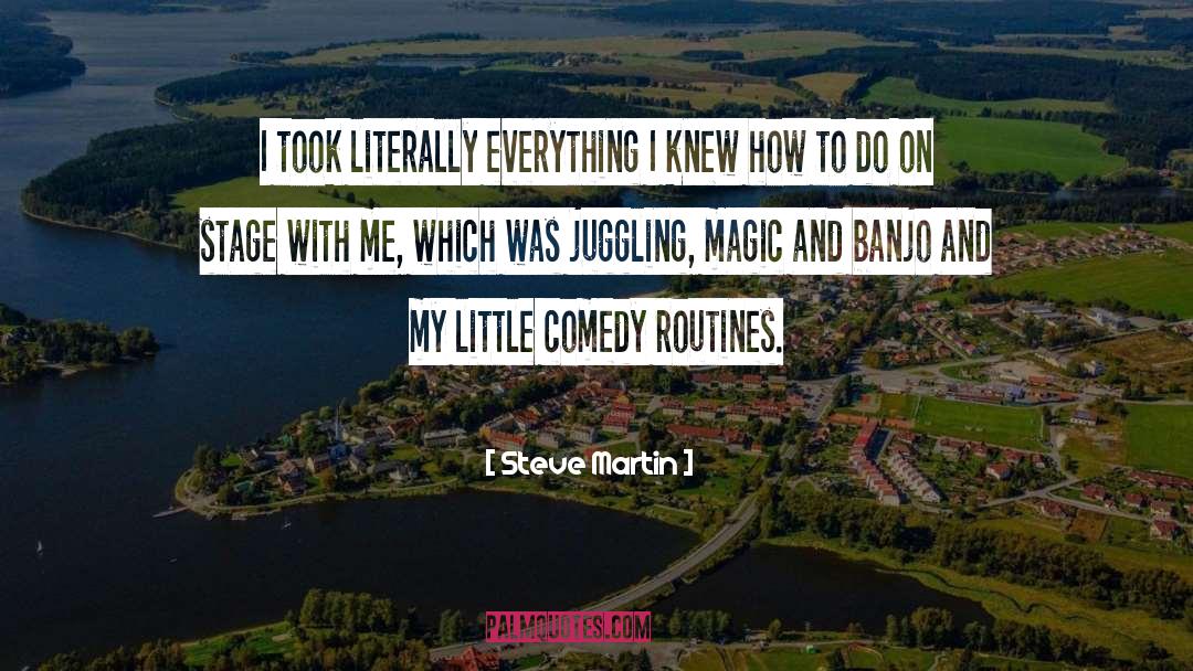 Juggling quotes by Steve Martin