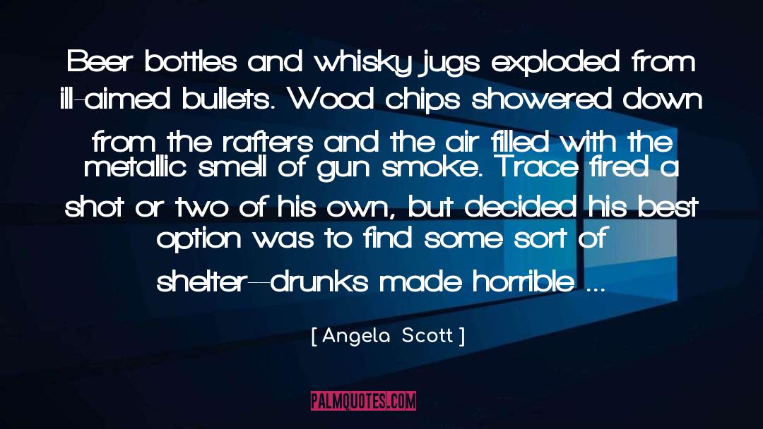 Jugs quotes by Angela  Scott