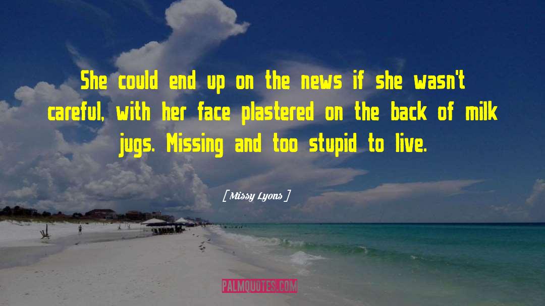 Jugs quotes by Missy Lyons