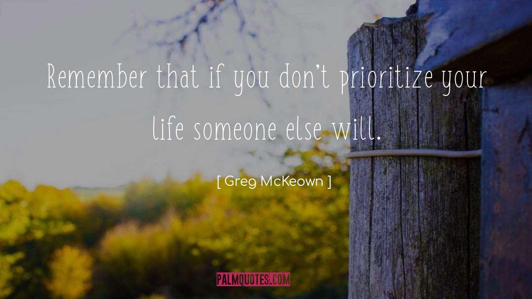 Juicy Life quotes by Greg McKeown