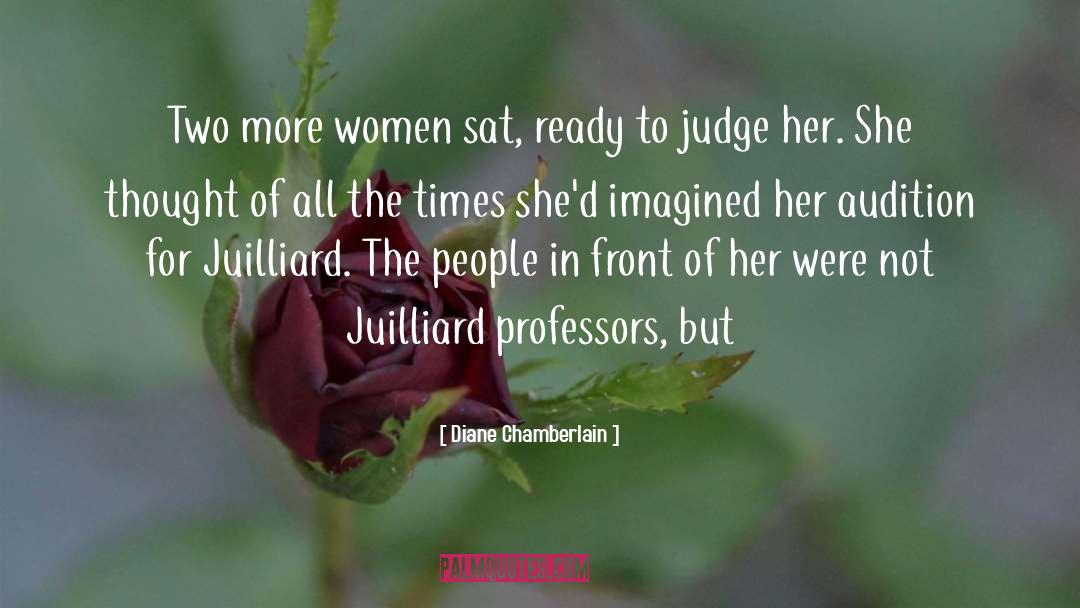 Juilliard quotes by Diane Chamberlain