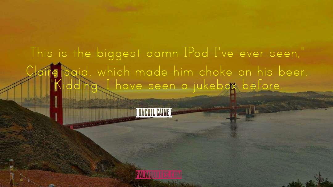 Jukebox quotes by Rachel Caine