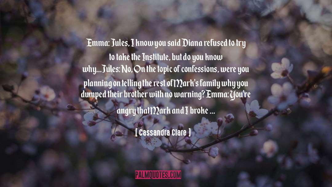 Jules Ember quotes by Cassandra Clare