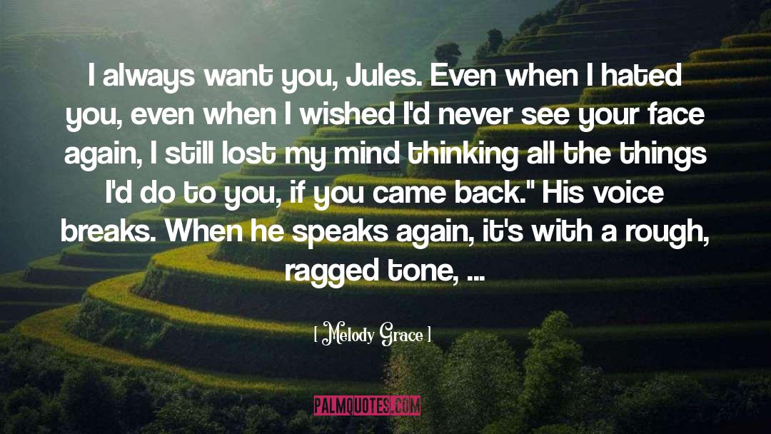 Jules Marchenoir quotes by Melody Grace