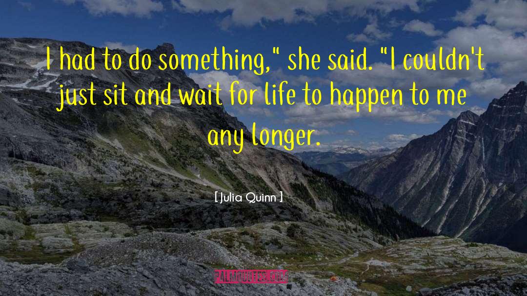 Julia Quinn quotes by Julia Quinn