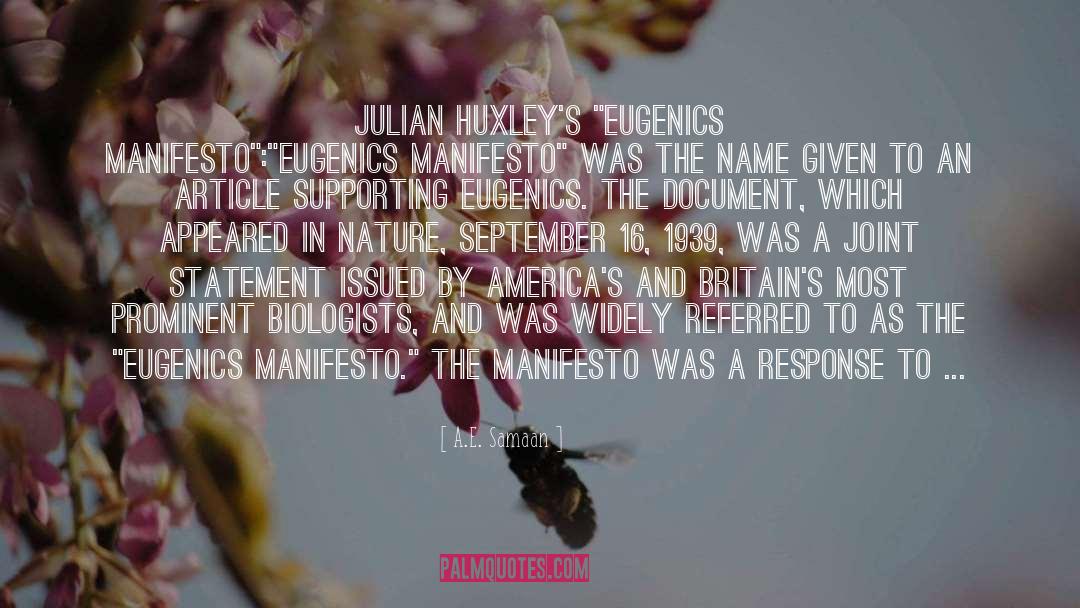 Julian Huxley quotes by A.E. Samaan