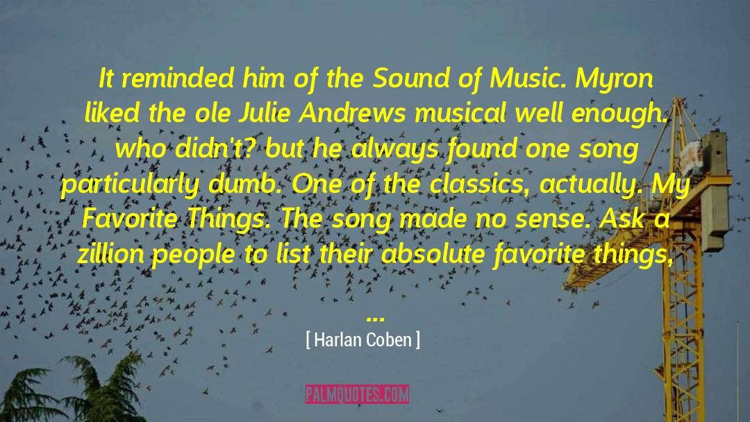 Julie Andrews Sound Of Music quotes by Harlan Coben