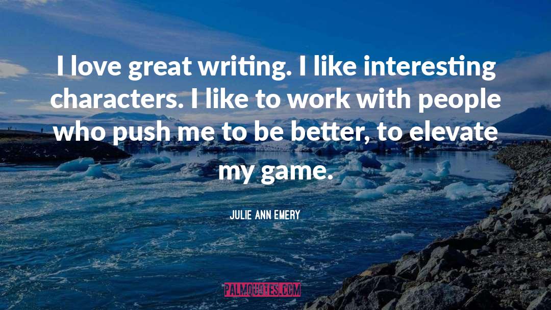 Julie Ann quotes by Julie Ann Emery