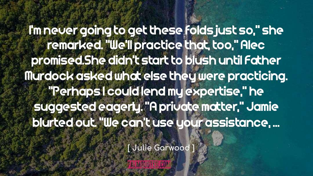 Julie Garwood quotes by Julie Garwood