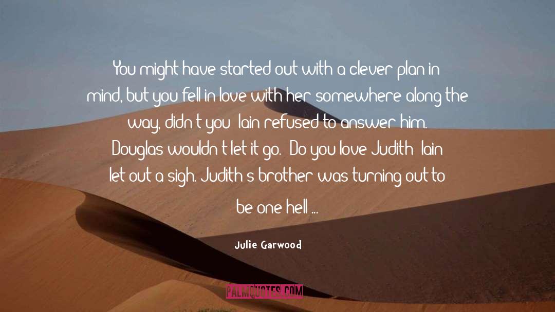 Julie Garwood quotes by Julie Garwood