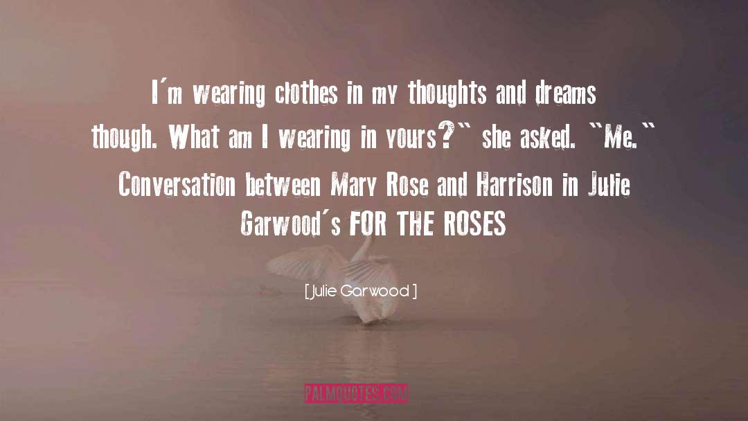 Julie Garwood quotes by Julie Garwood