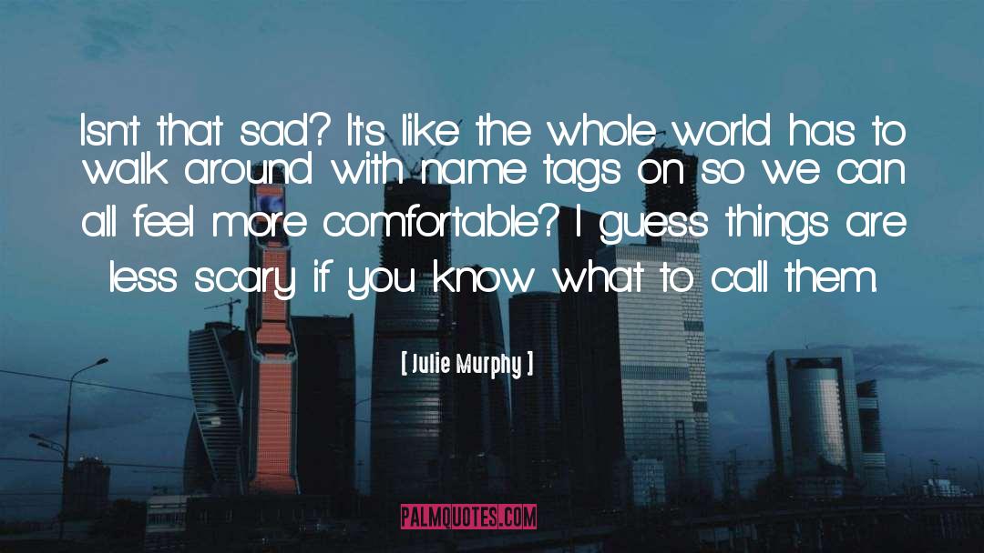 Julie Murphy quotes by Julie Murphy